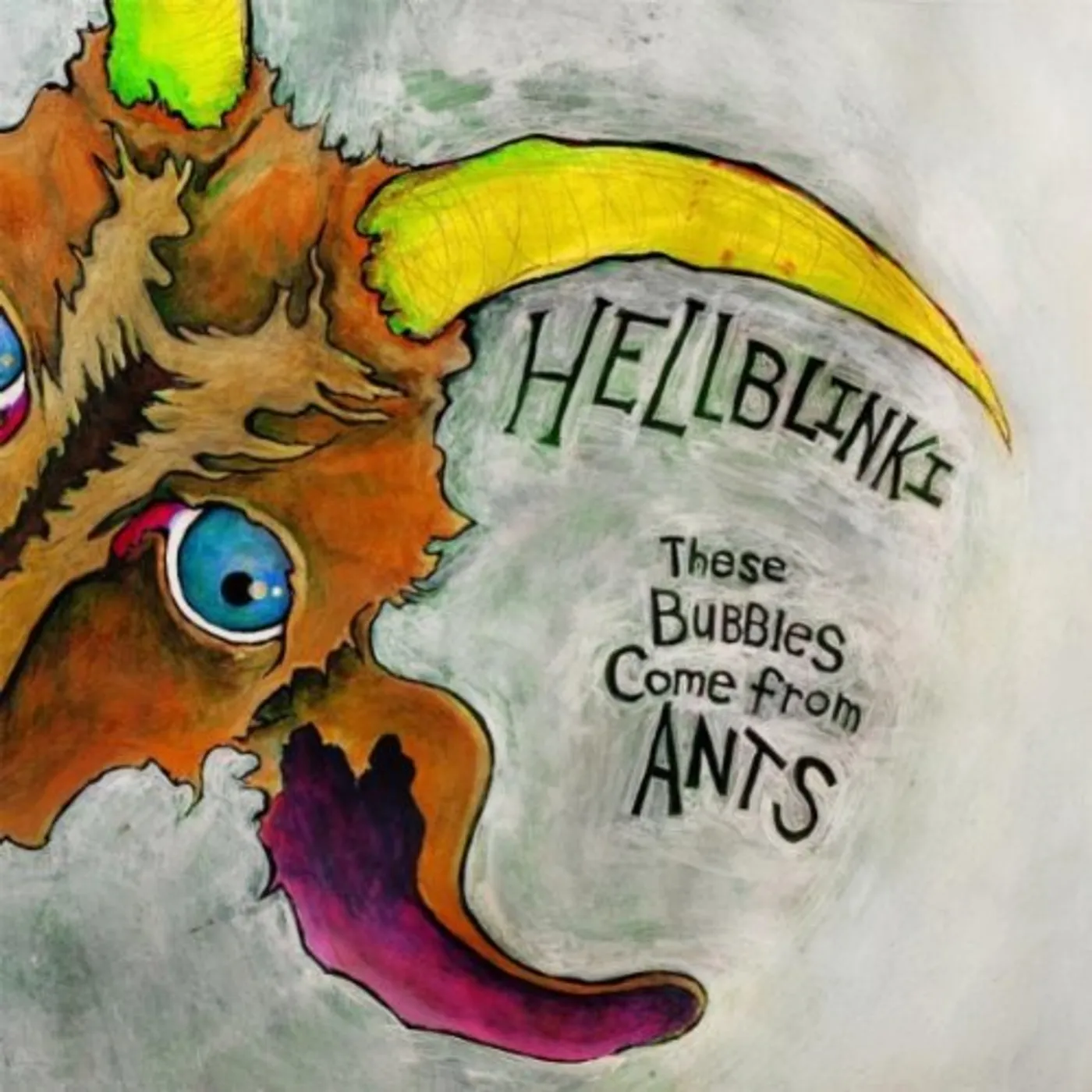 Hellblinki THESE BUBBLES COME FROM ANTS CD