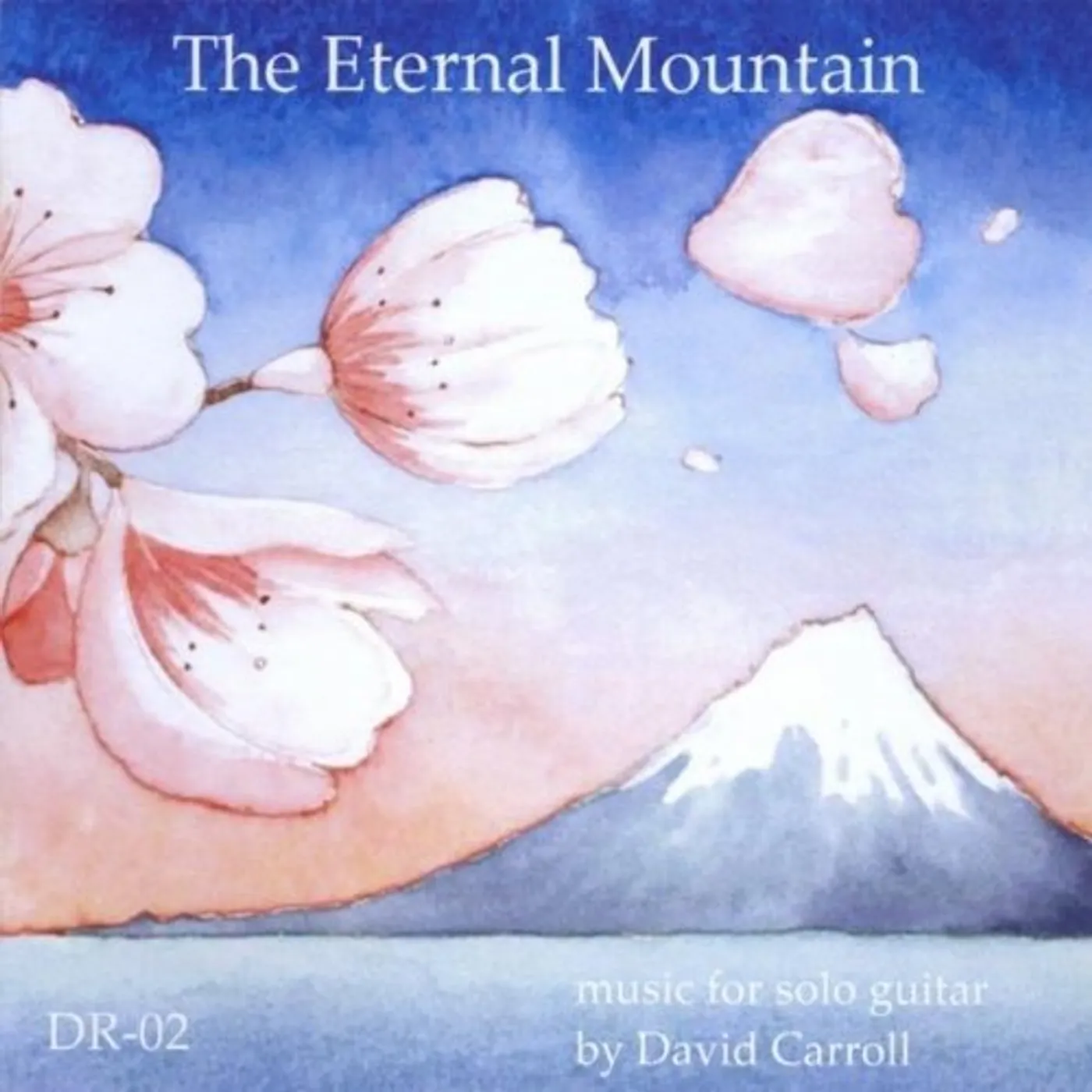 Dave Carroll ETERNAL MOUNTAIN CD
