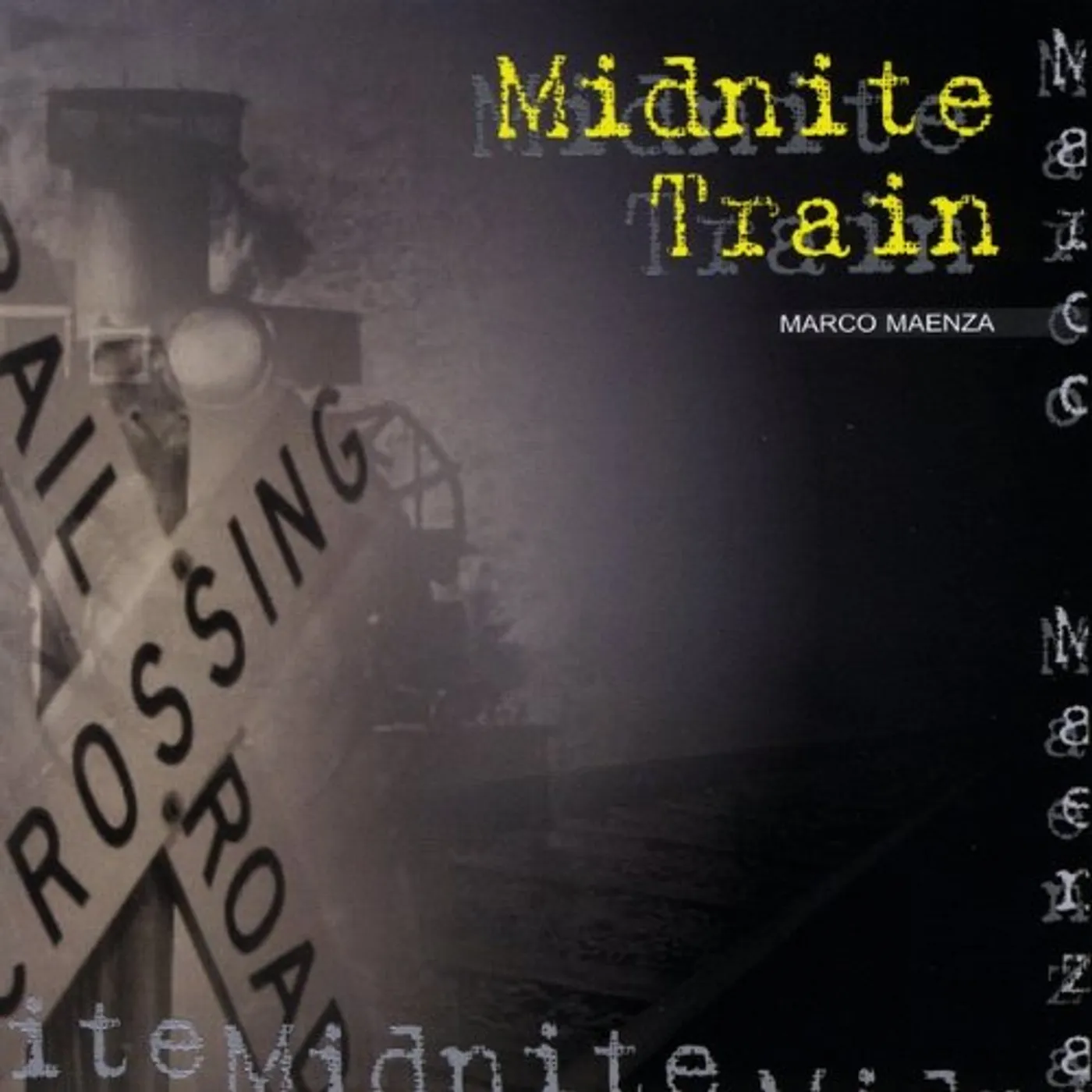 Marco Maenza MIDNITE TRAIN CD