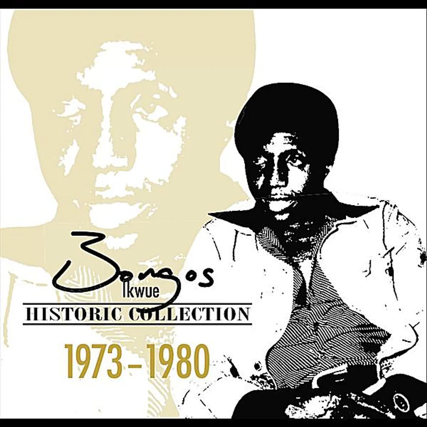 Bongos Ikwue HISTORICAL COLLECTION 1973-1980 CD