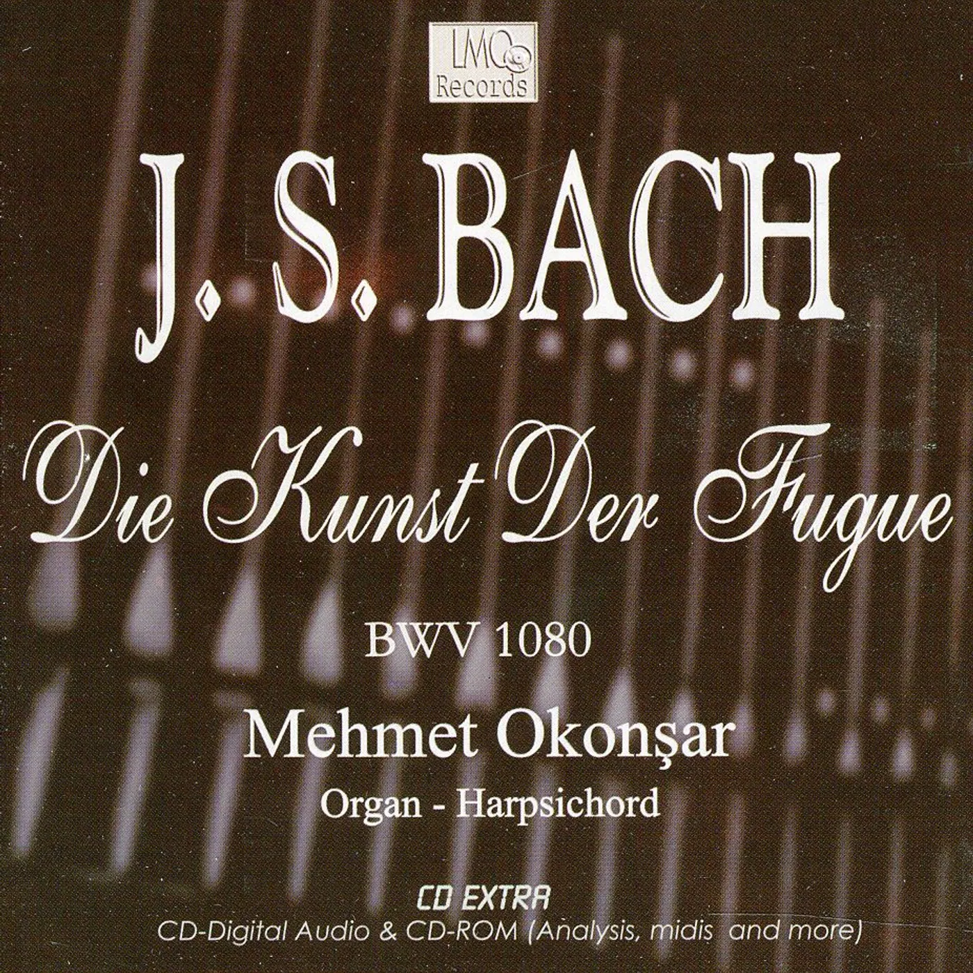 Mehmet Okonsar DIE KUNST DER FUGE (THE ART OF FUGUE) BWV 1080 JOH CD
