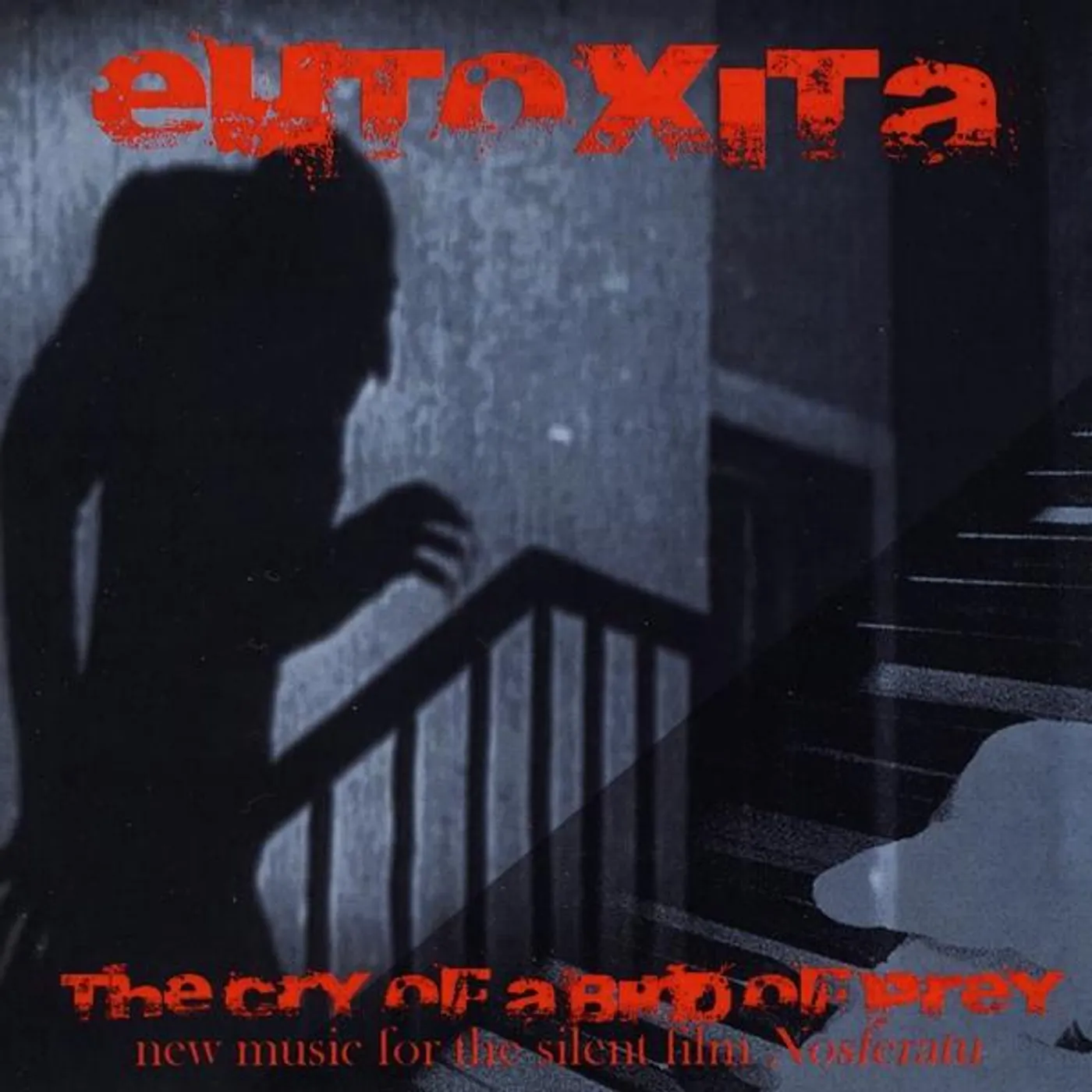 Eutoxita CRY OF A BIRD OF PREY-NEW MUSIC FOR THE SILENT FIL CD