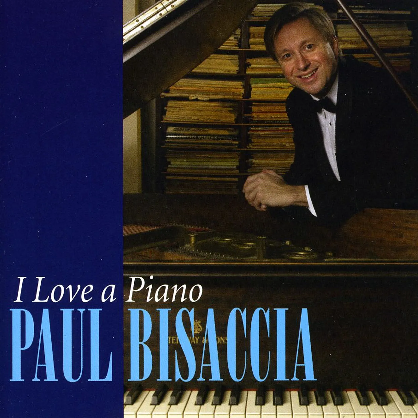 Paul Bisaccia I LOVE A PIANO CD