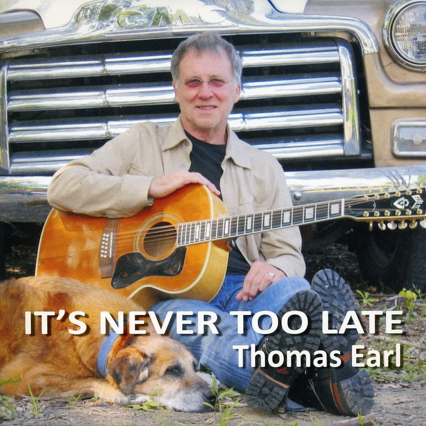 Thomas Earl IT'S NEVER TOO LATE CD