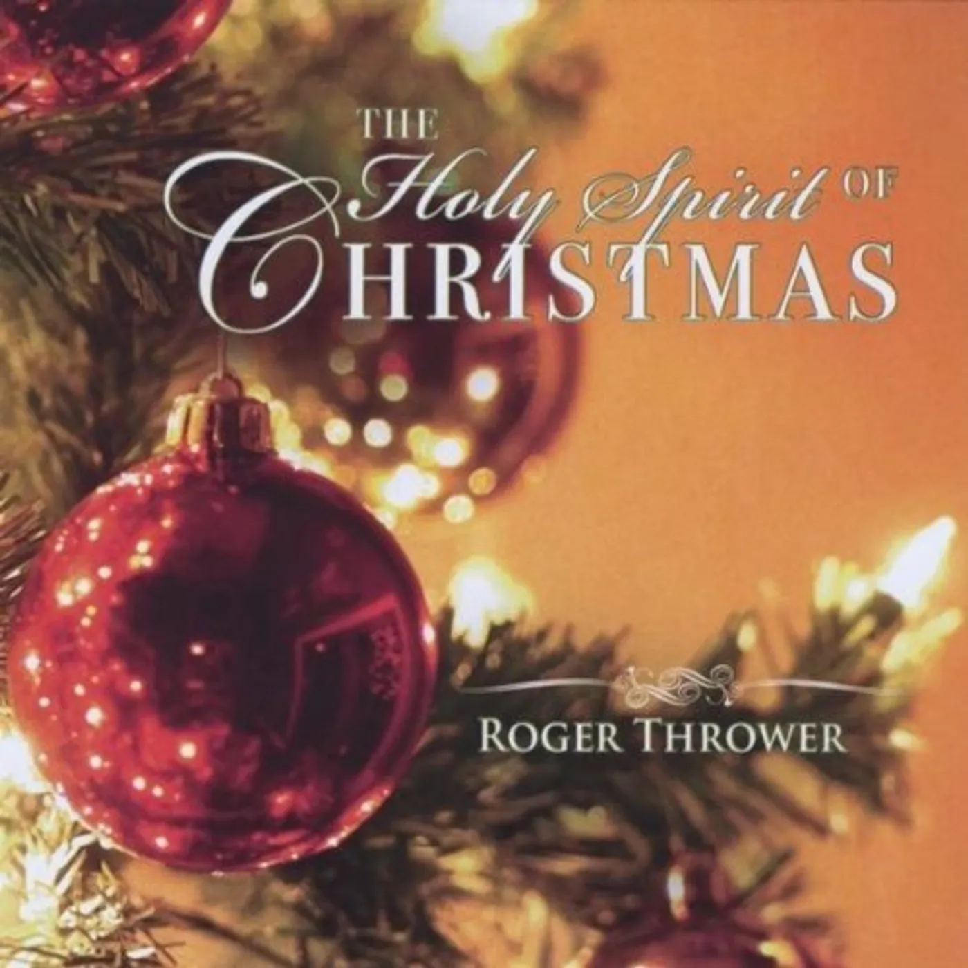 Roger Thrower HOLY SPIRIT OF CHRISTMAS CD