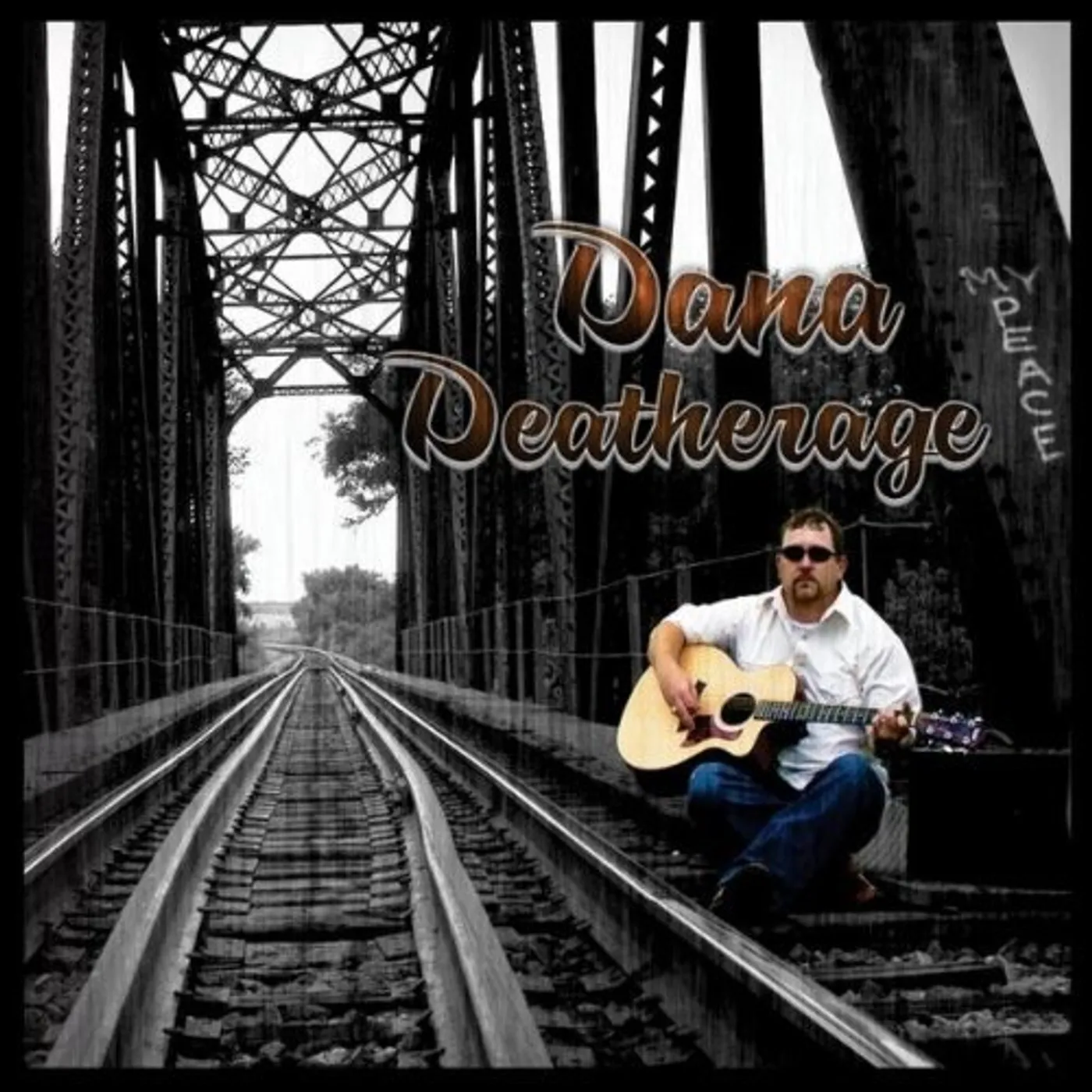 Dana Deatherage MY PEACE CD