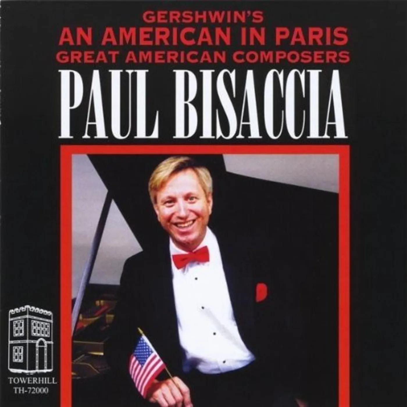 Paul Bisaccia GERSHWIN'S AN AMERICAN IN PARIS-GREAT AMERICAN COM CD