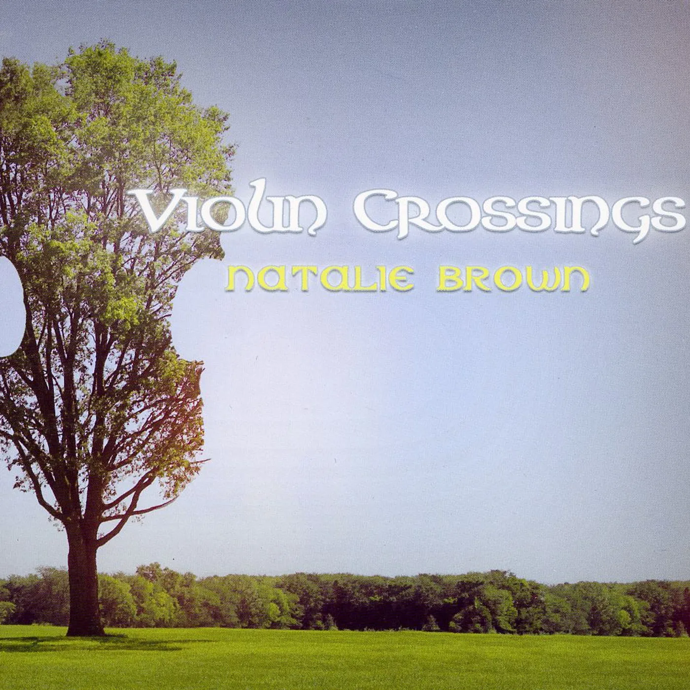 Natalie Brown VIOLIN CROSSINGS CD
