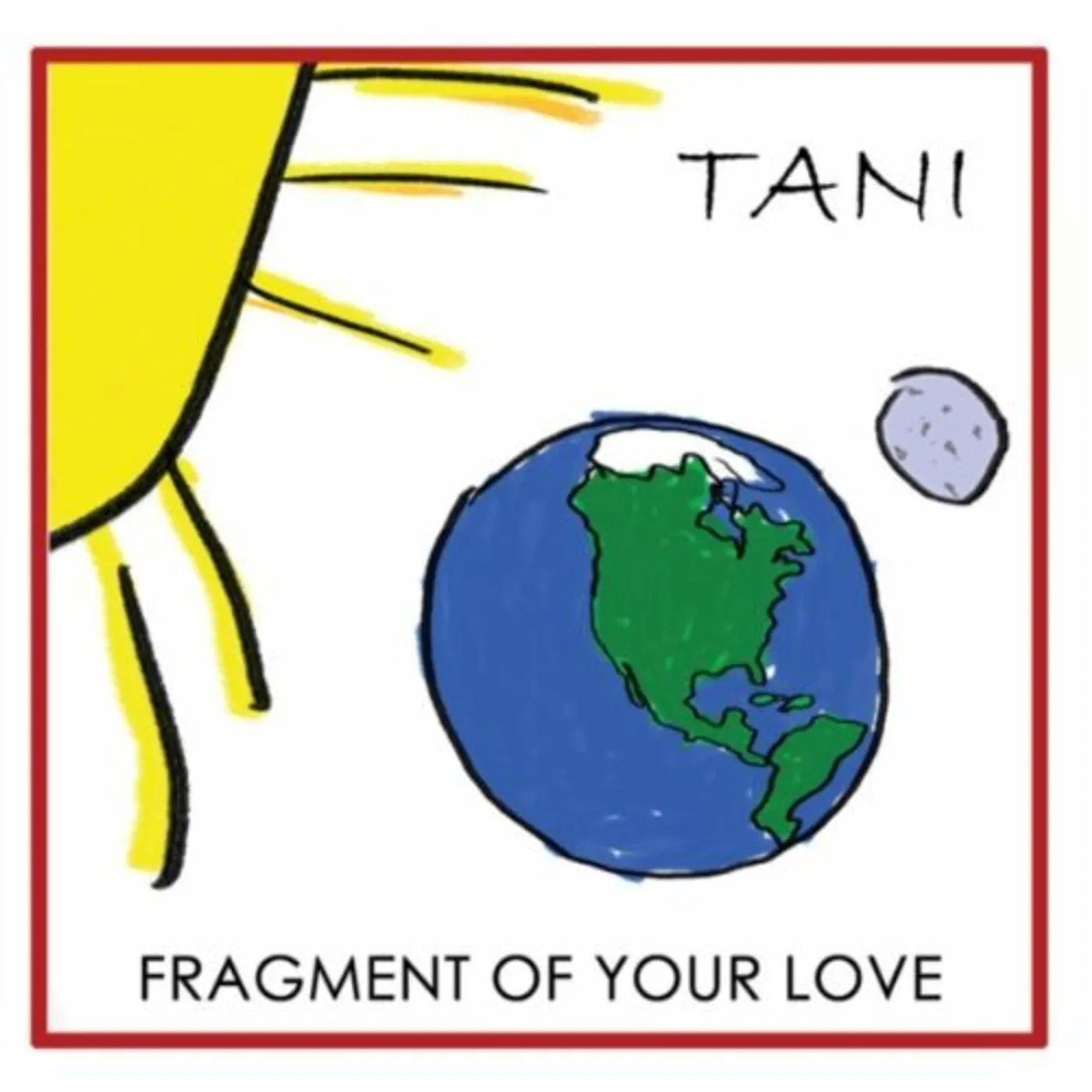 Tani FRAGMENT OF YOUR LOVE CD