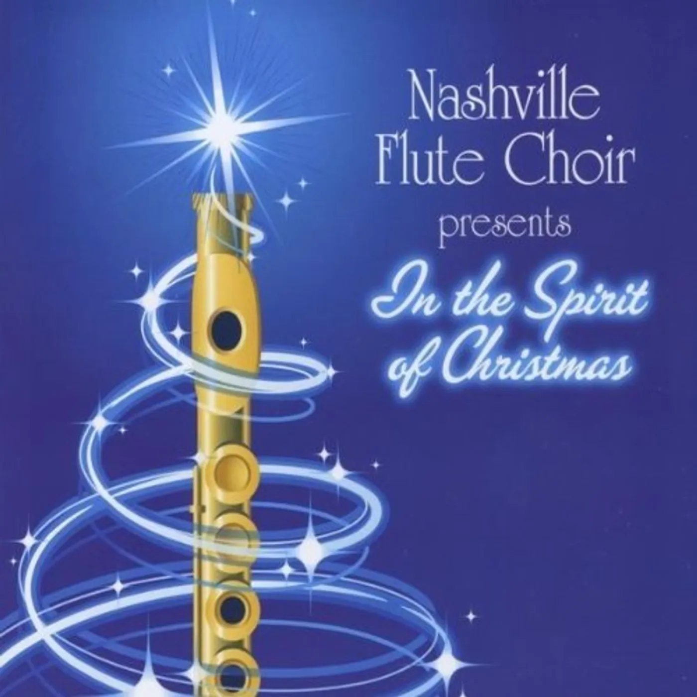 Nashville Flute Choir IN THE SPIRIT OF CHRISTMAS CD