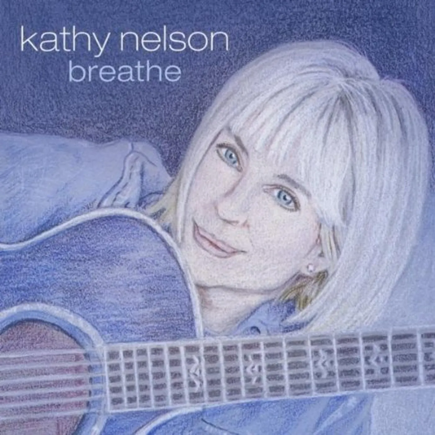 Kathy Nelson BREATHE CD