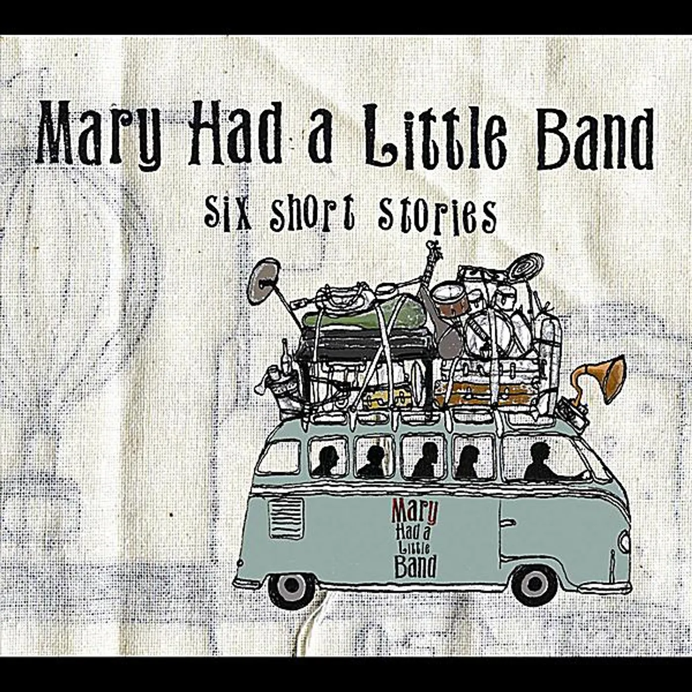 Mary Had a Little Band SIX SHORT STORIES CD