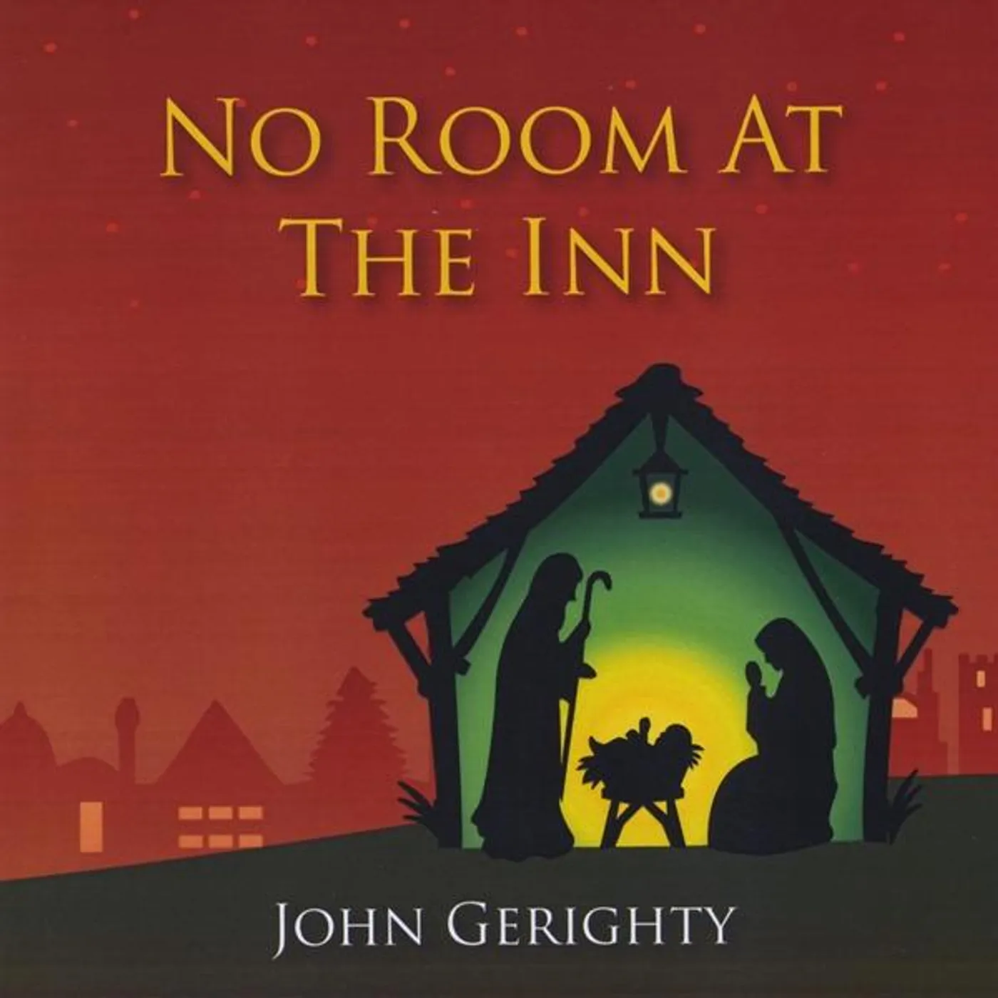 John Gerighty NO ROOM AT THE INN CD