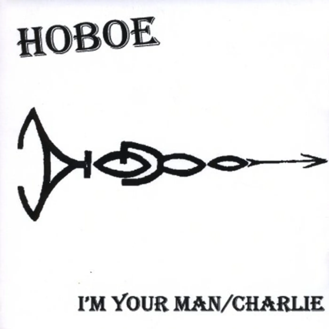 Hoboe I'M YOUR MAN/CHARLIE CD