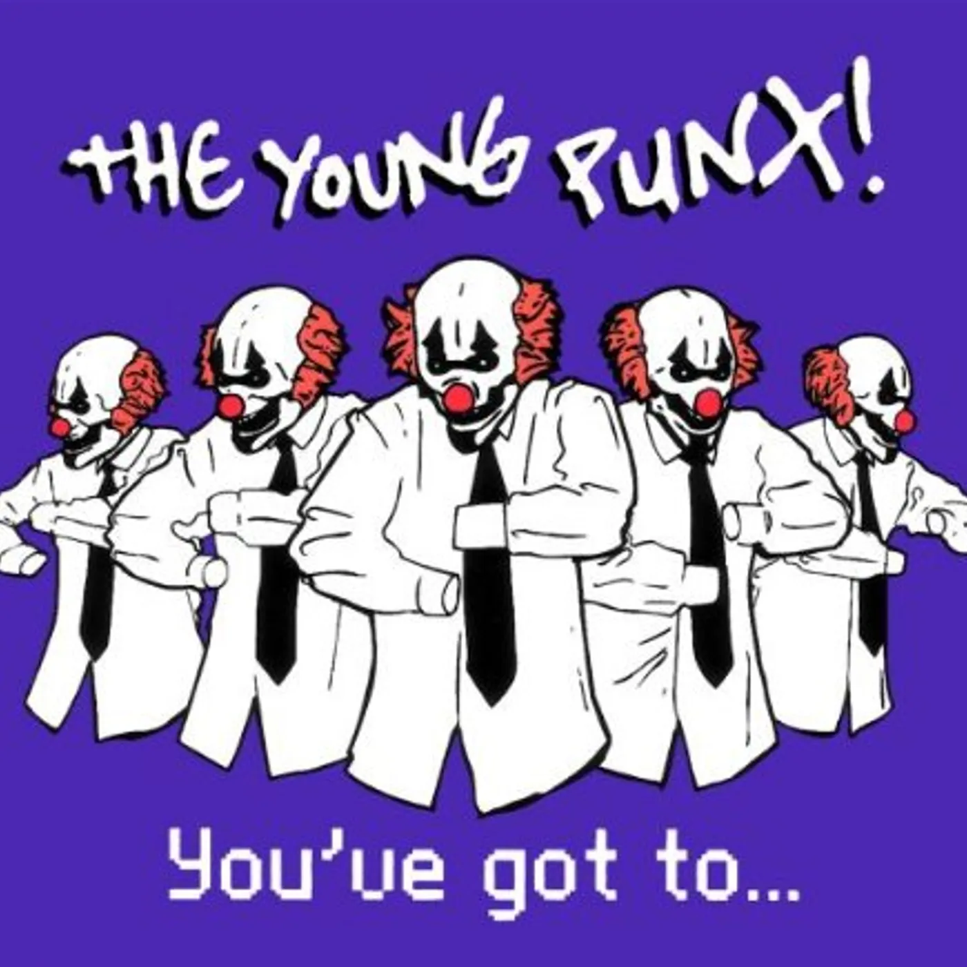 The Young Punx YOUVE GOT TO CD