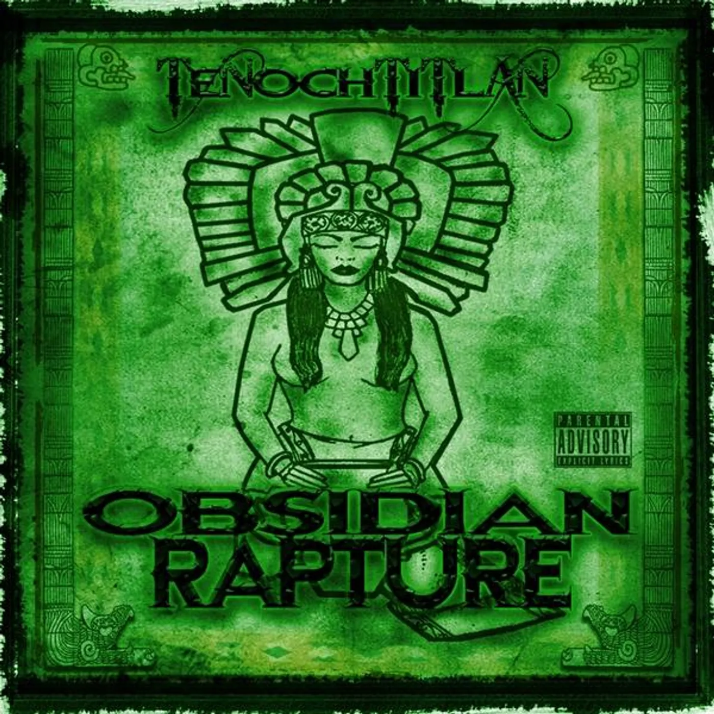 Tenochtitlan OBSIDIAN RAPTURE CD