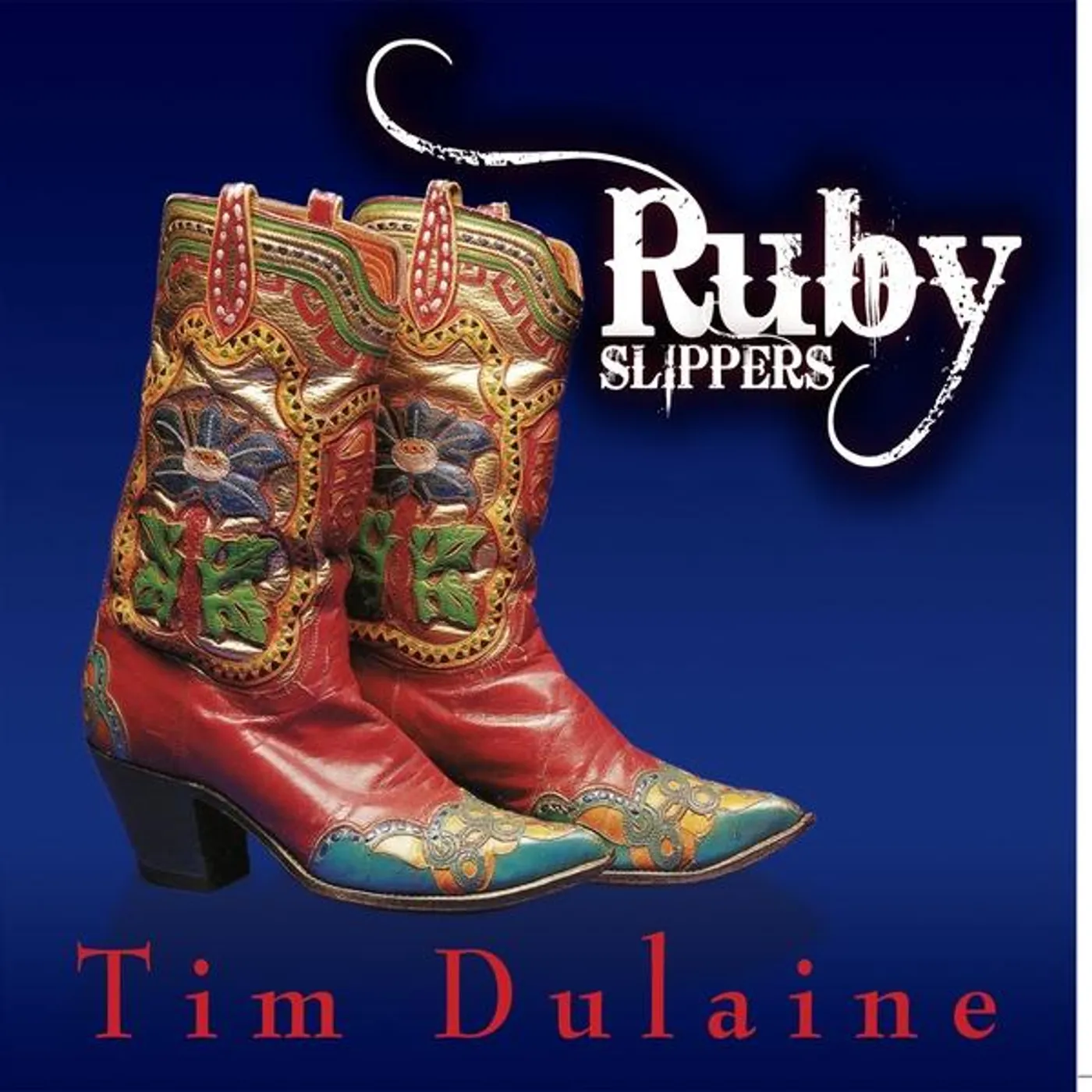 Tim Dulaine RUBY SLIPPERS CD