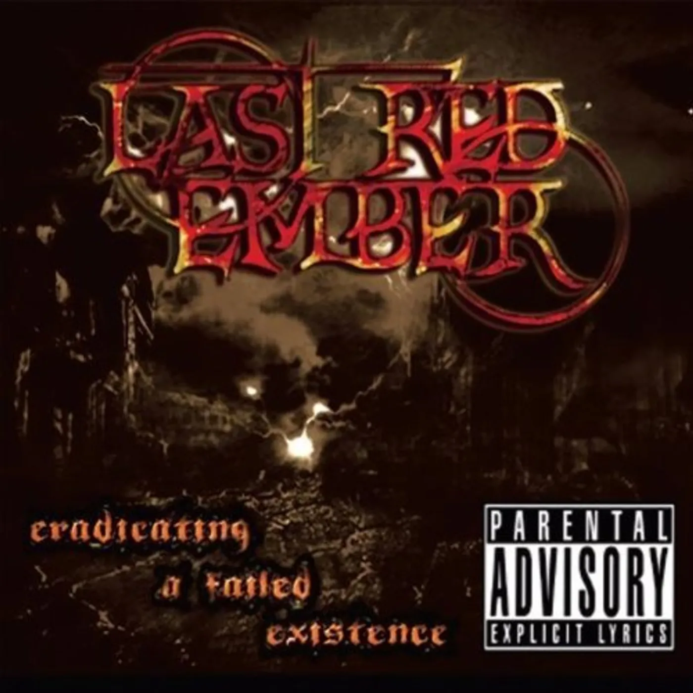 Last Red Ember ERADICATING A FAILED EXISTENCE EP CD
