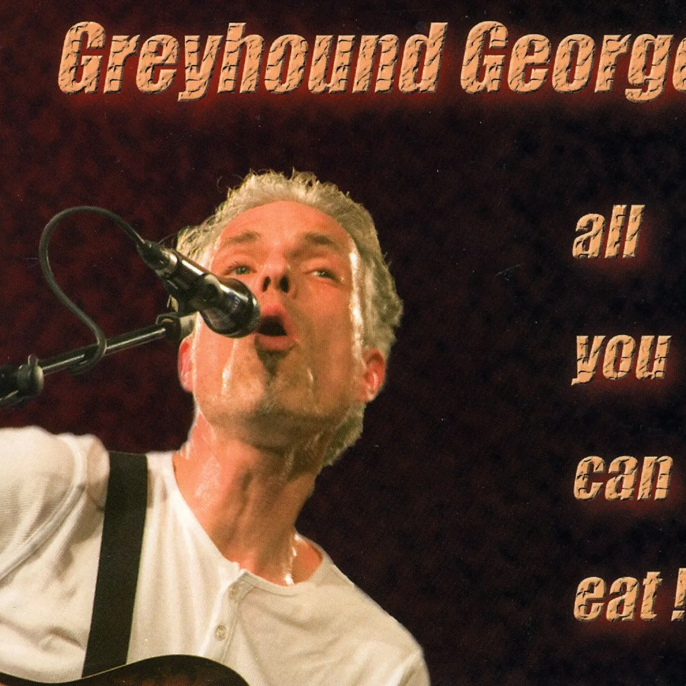 Greyhound George ALL YOU CAN EAT! CD