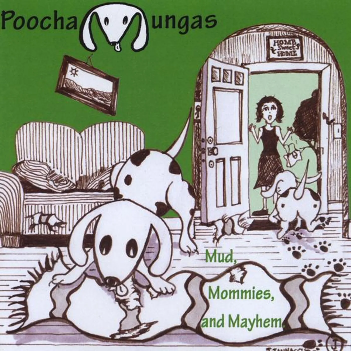 Poochamungas MUD MOMMIES & MAYHEM CD