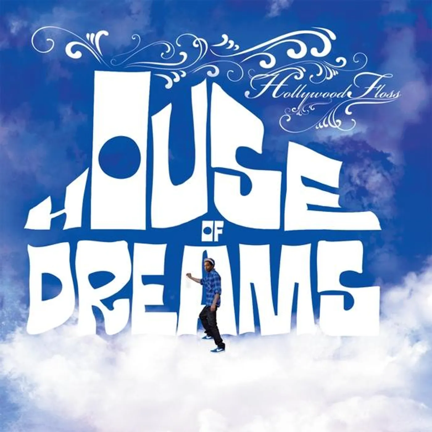 Hollywood Floss HOUSE OF DREAMS CD