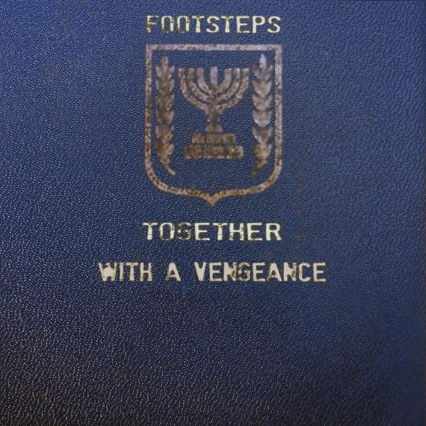 Footsteps TOGETHER WITH A VENGEANCE CD