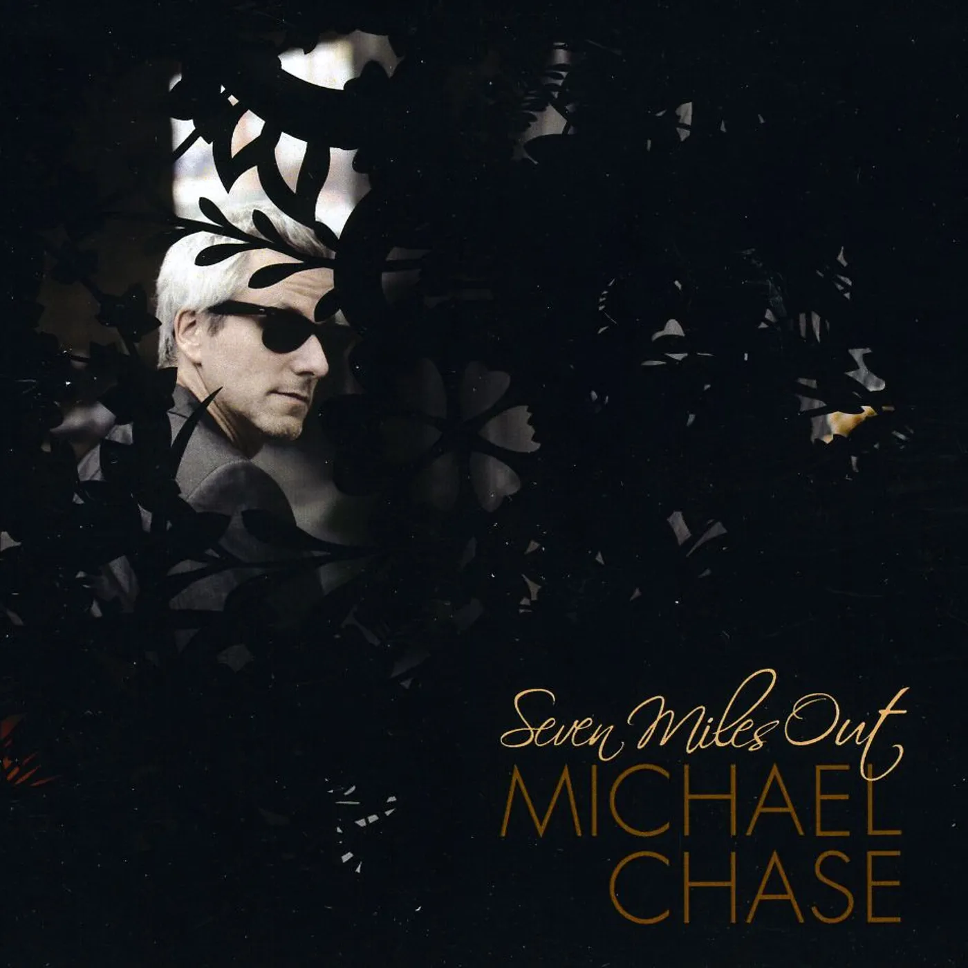 Michael Chase SEVEN MILES OUT CD