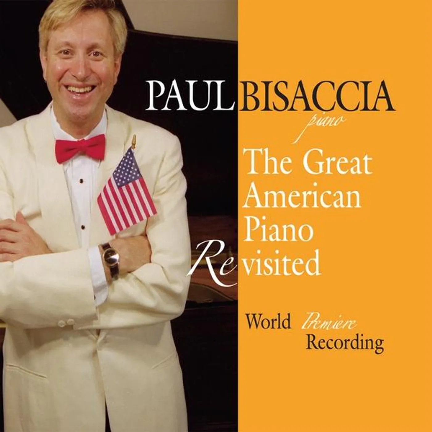 Paul Bisaccia GREAT AMERICAN PIANO REVISTED CD