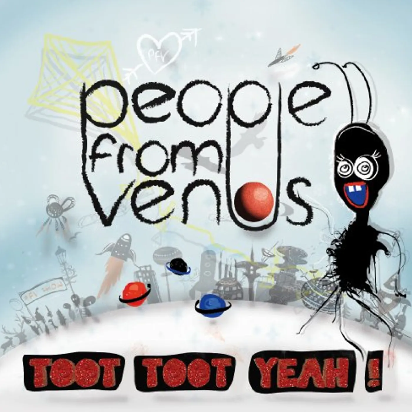 People from Venus TOOT TOOT YEAH! CD