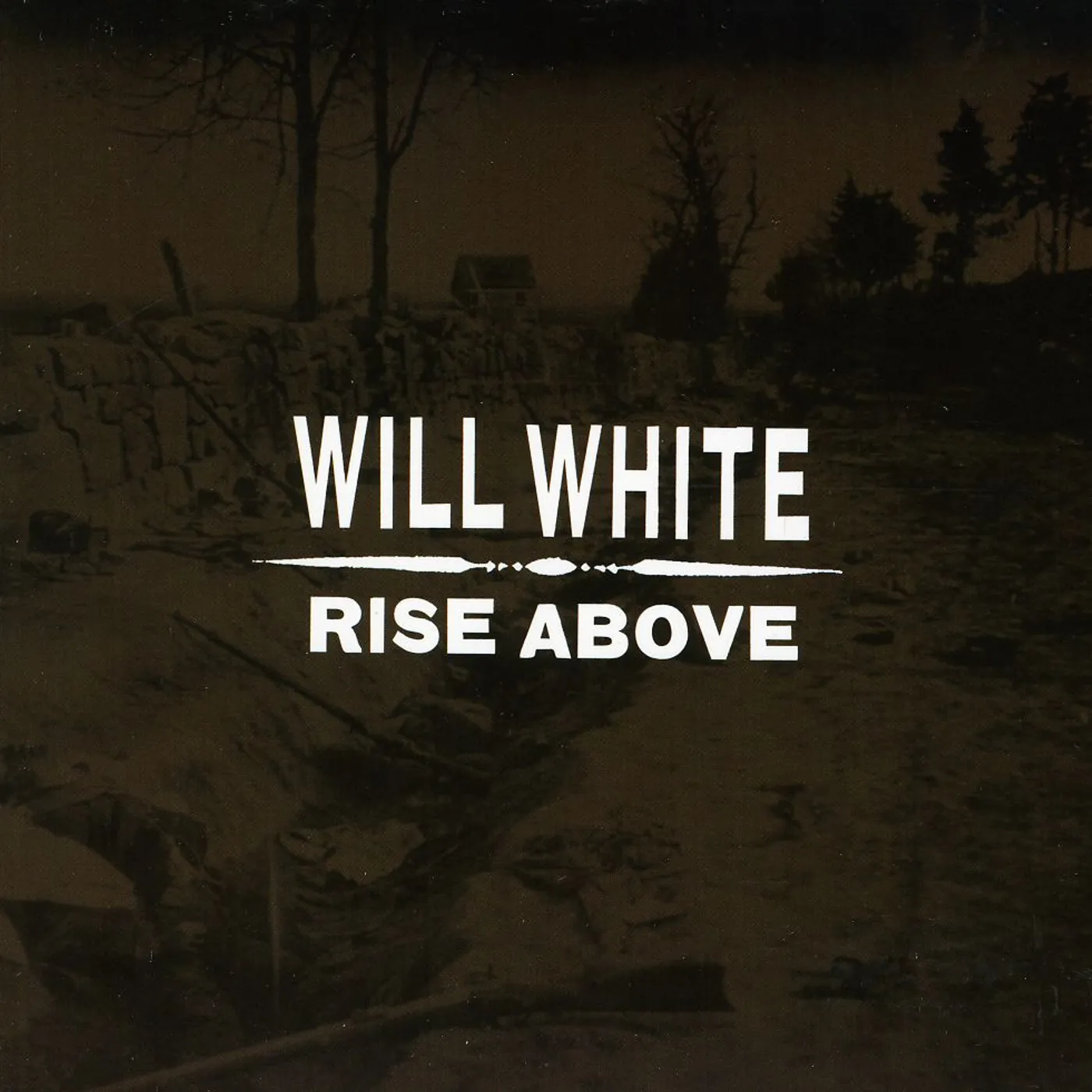Will White RISE ABOVE CD