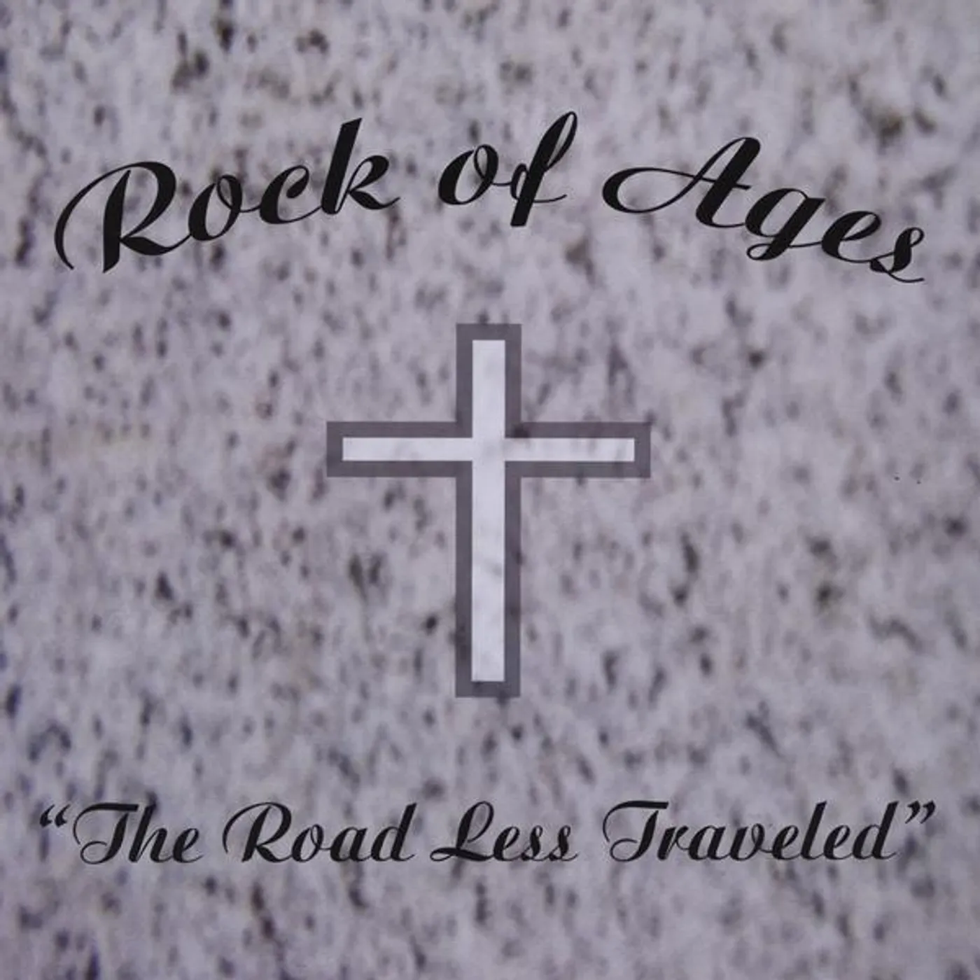 Rock Of Ages ROAD LESS TRAVELED CD