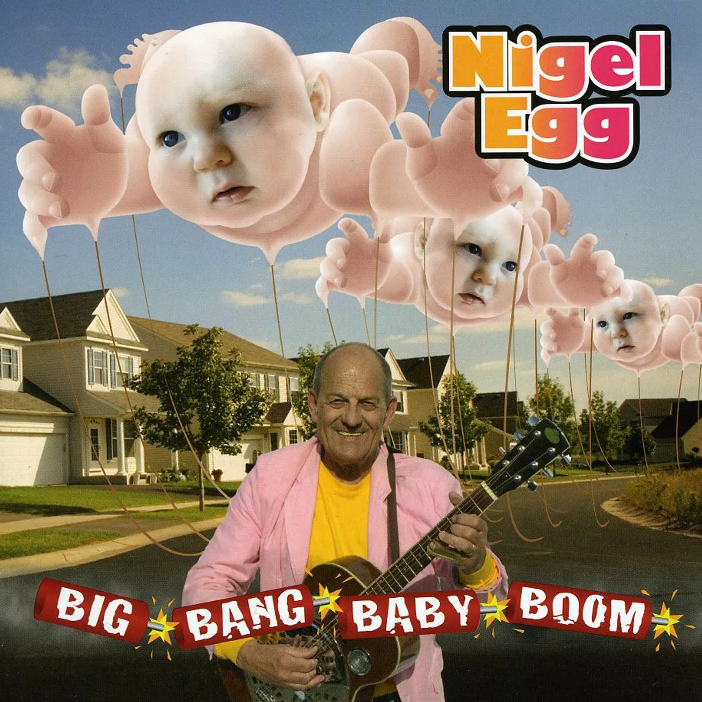 Nigel Egg BIG BANG BABY BOOM CD
