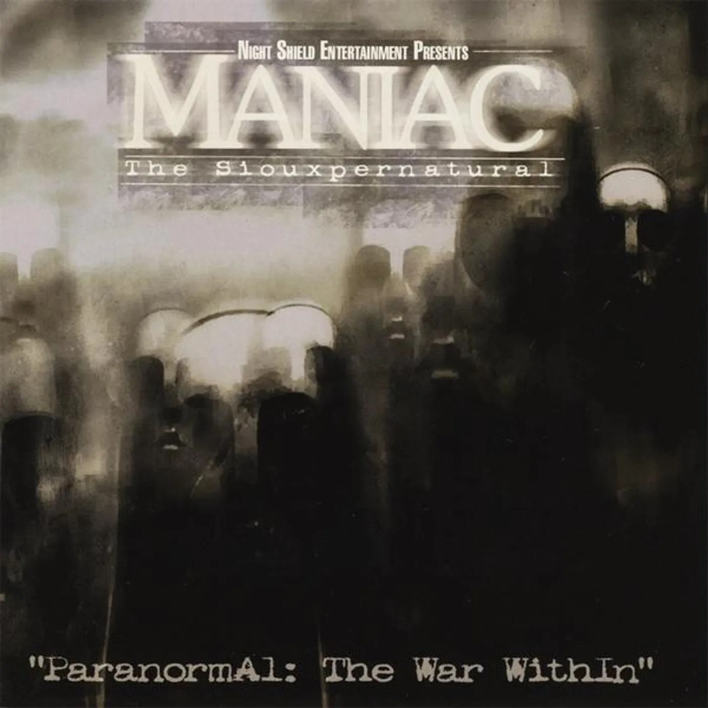 Maniac: The Siouxpernatural PARANORMAL: THE WAR WITHIN CD