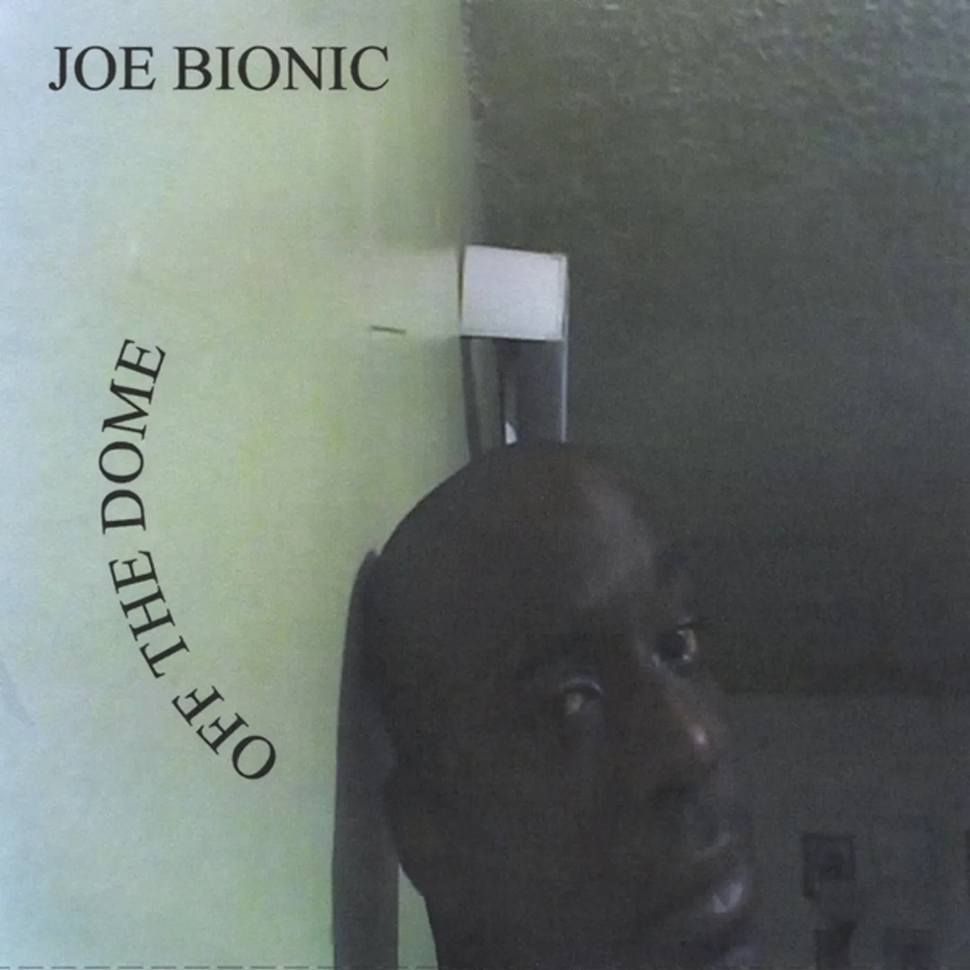 Joe Bionic OFF THE DOME CD