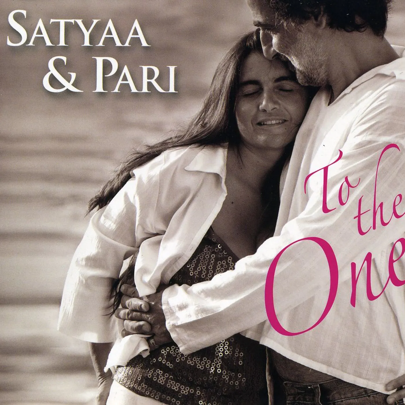 Satyaa & Pari TO THE ONE CD