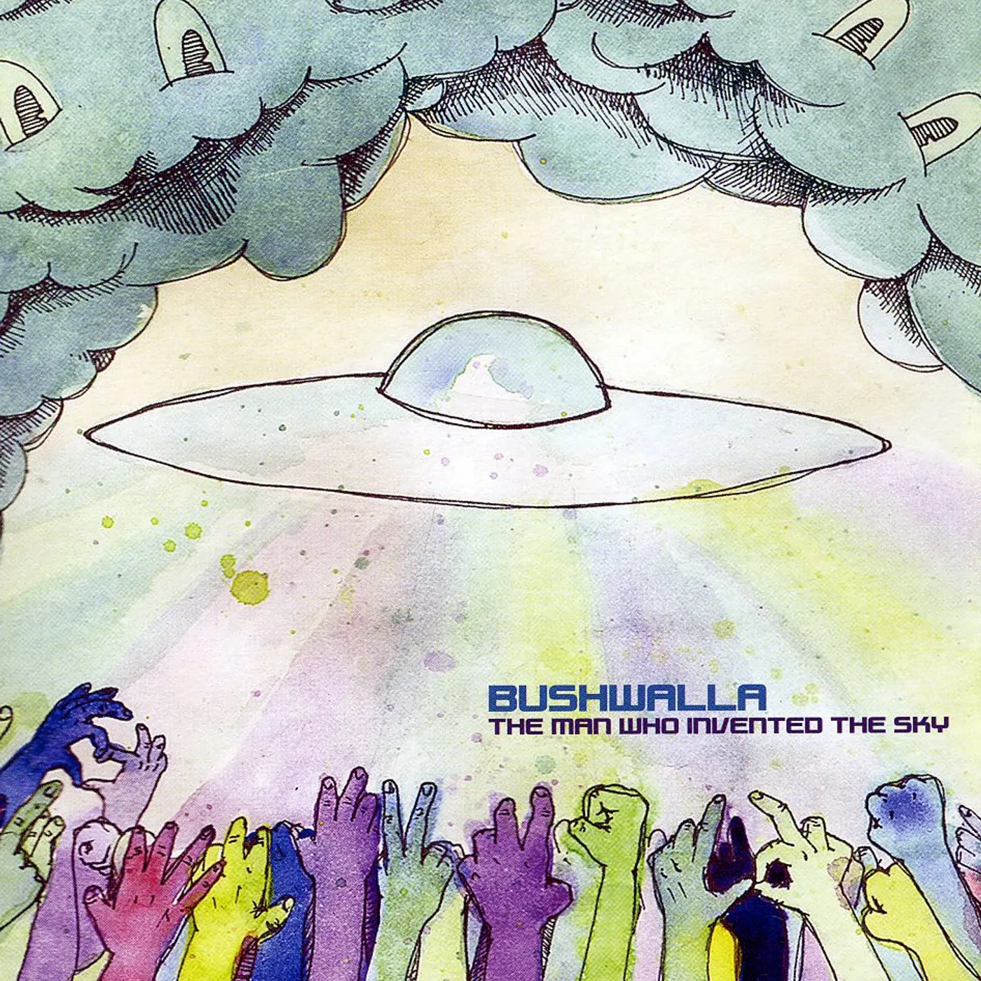 Bushwalla MAN WHO INVENTED THE SKY CD
