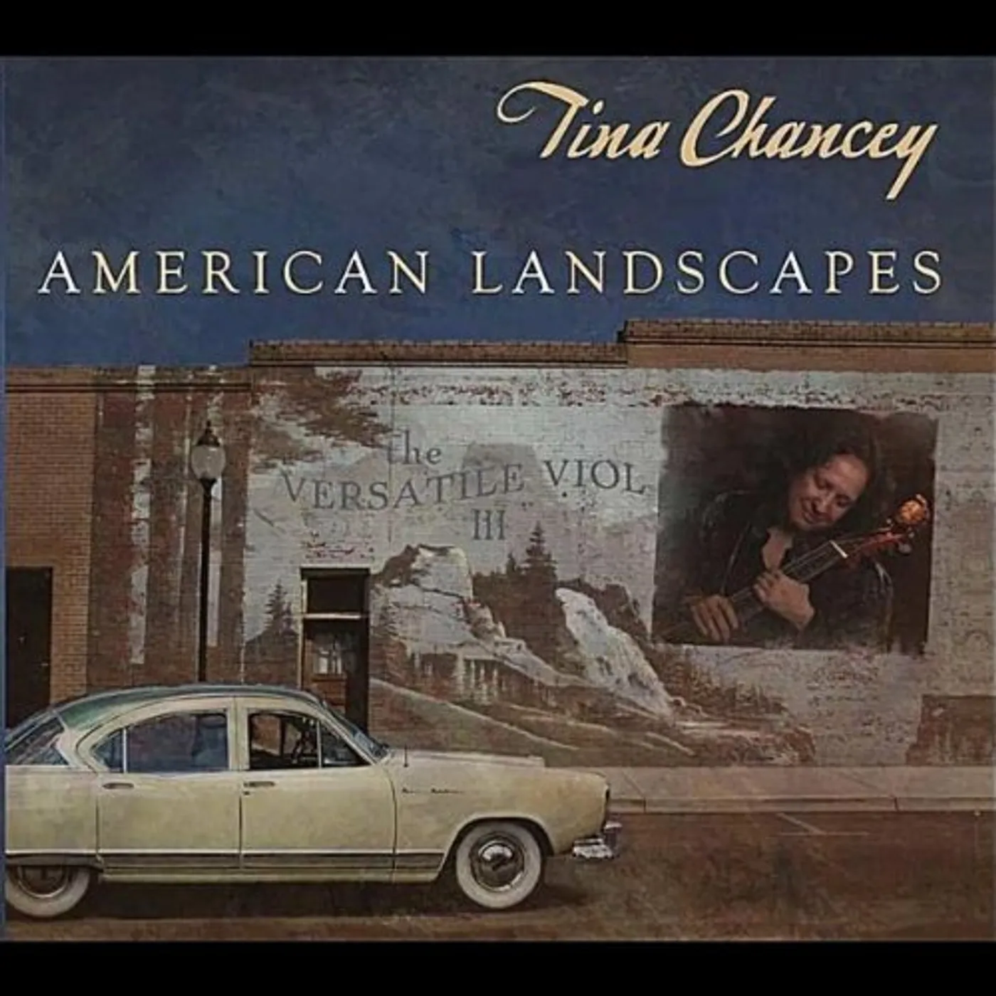 Tina Chancey AMERICAN LANDSCAPES CD