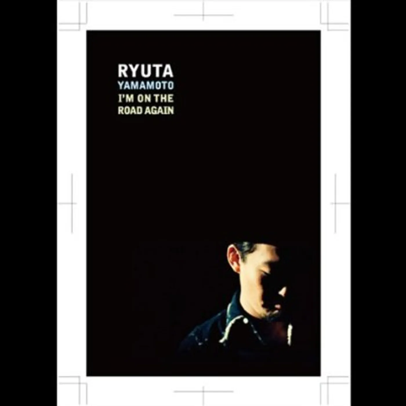 Ryuta Yamamoto I'M ON THE ROAD AGAIN CD