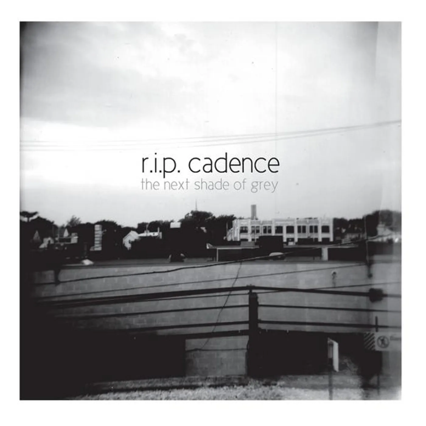 R.I.P. Cadence NEXT SHADE OF GREY CD