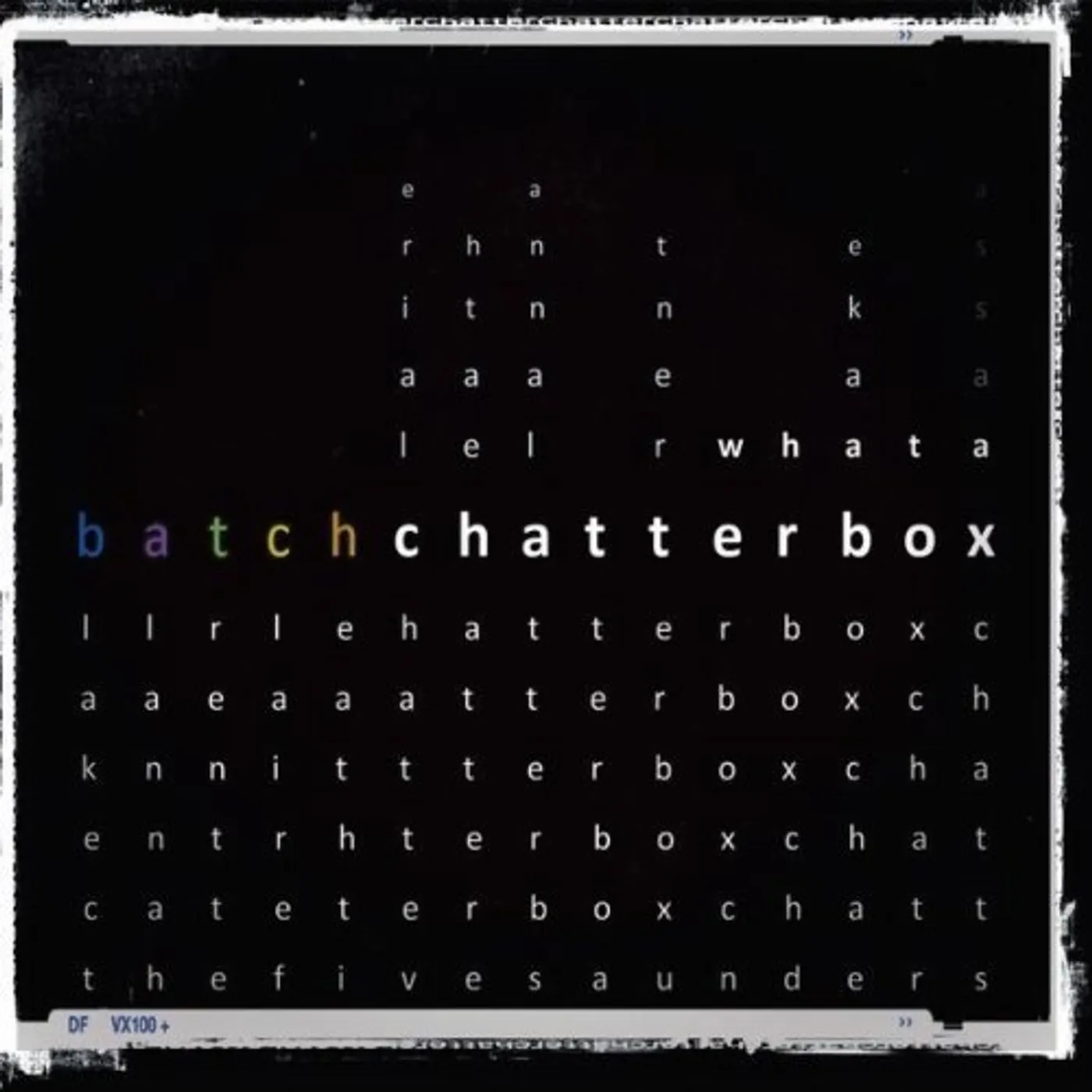 Batch WHAT A CHATTERBOX CD
