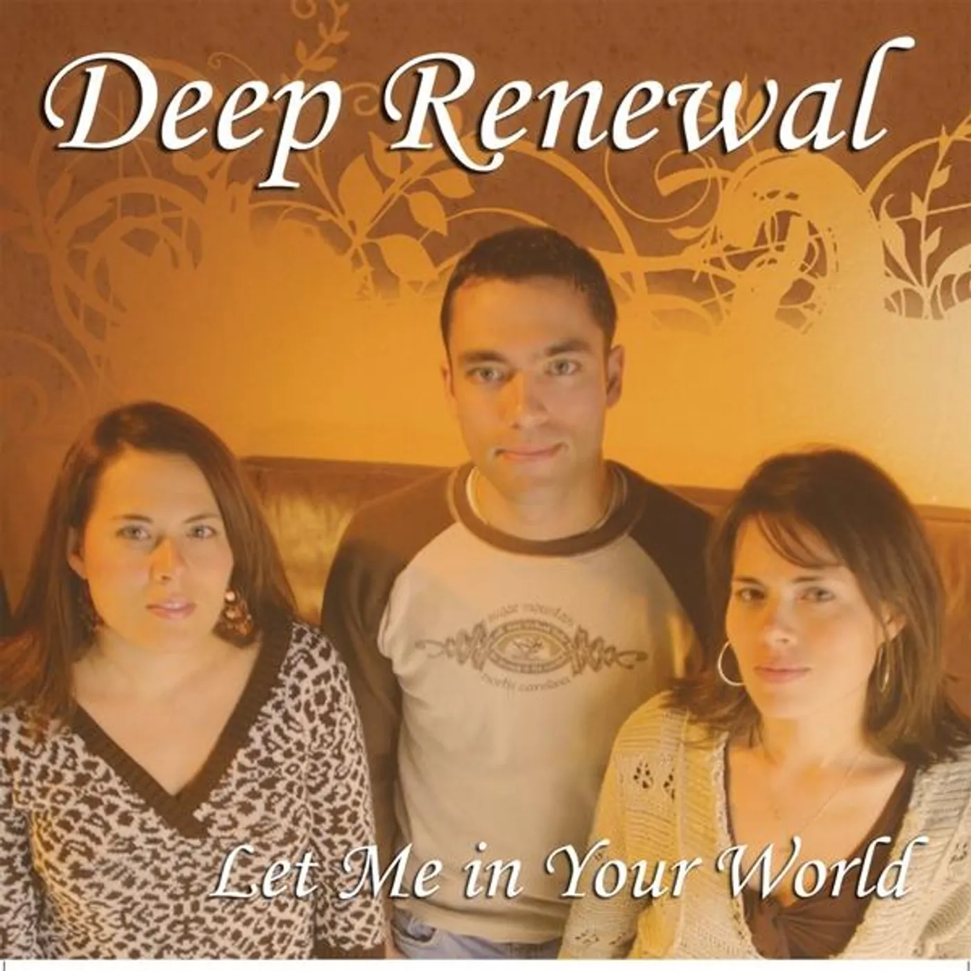 Deep Renewal LET ME IN YOUR WORLD CD