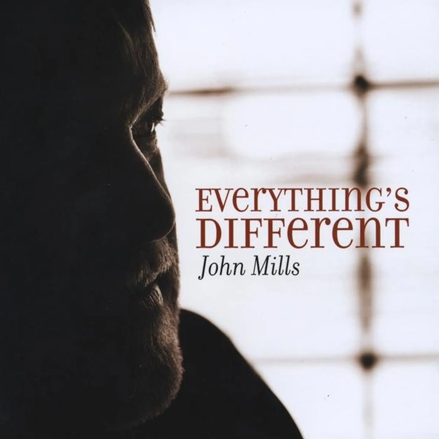 John Mills EVERYTHING'S DIFFERENT CD