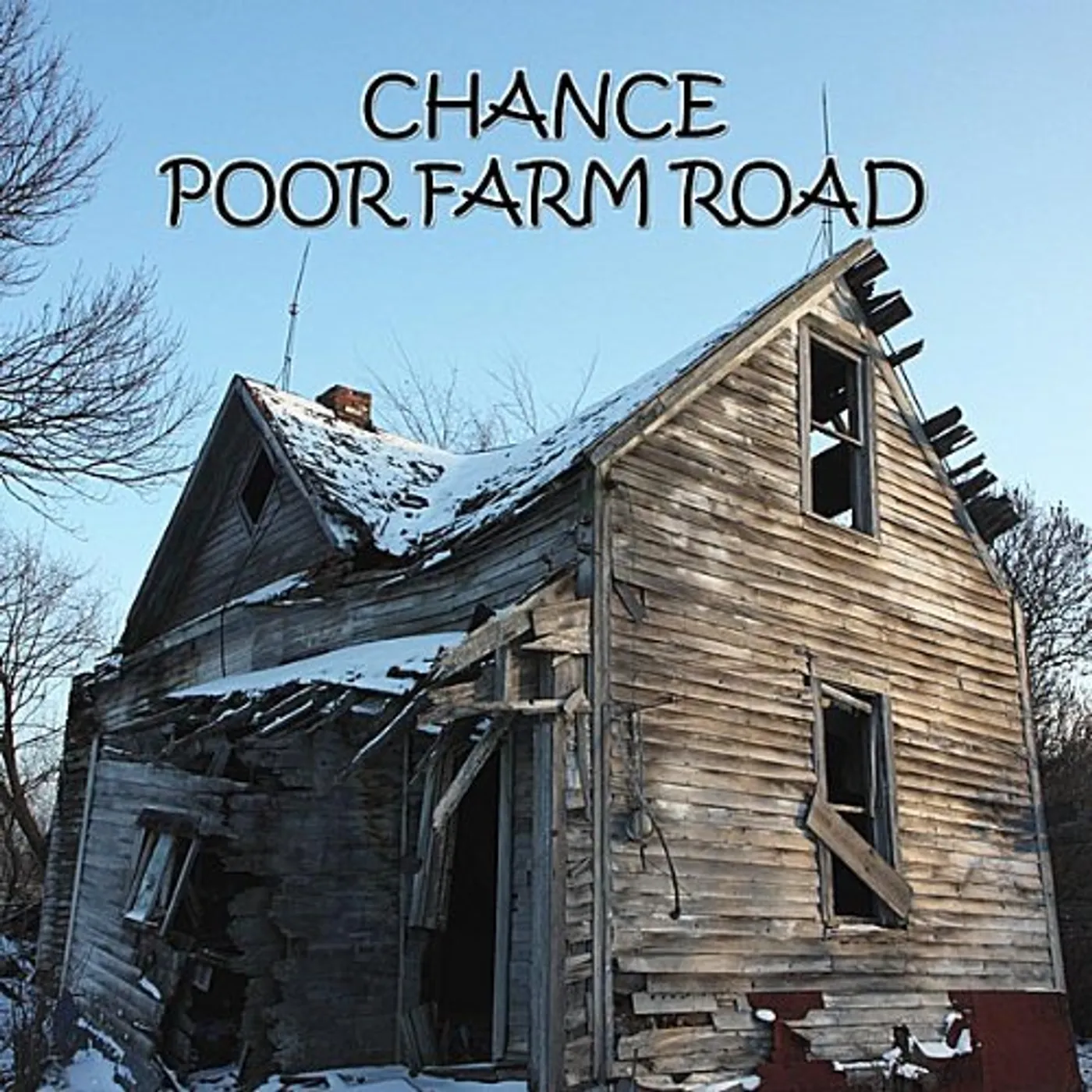 Chance POOR FARM ROAD CD