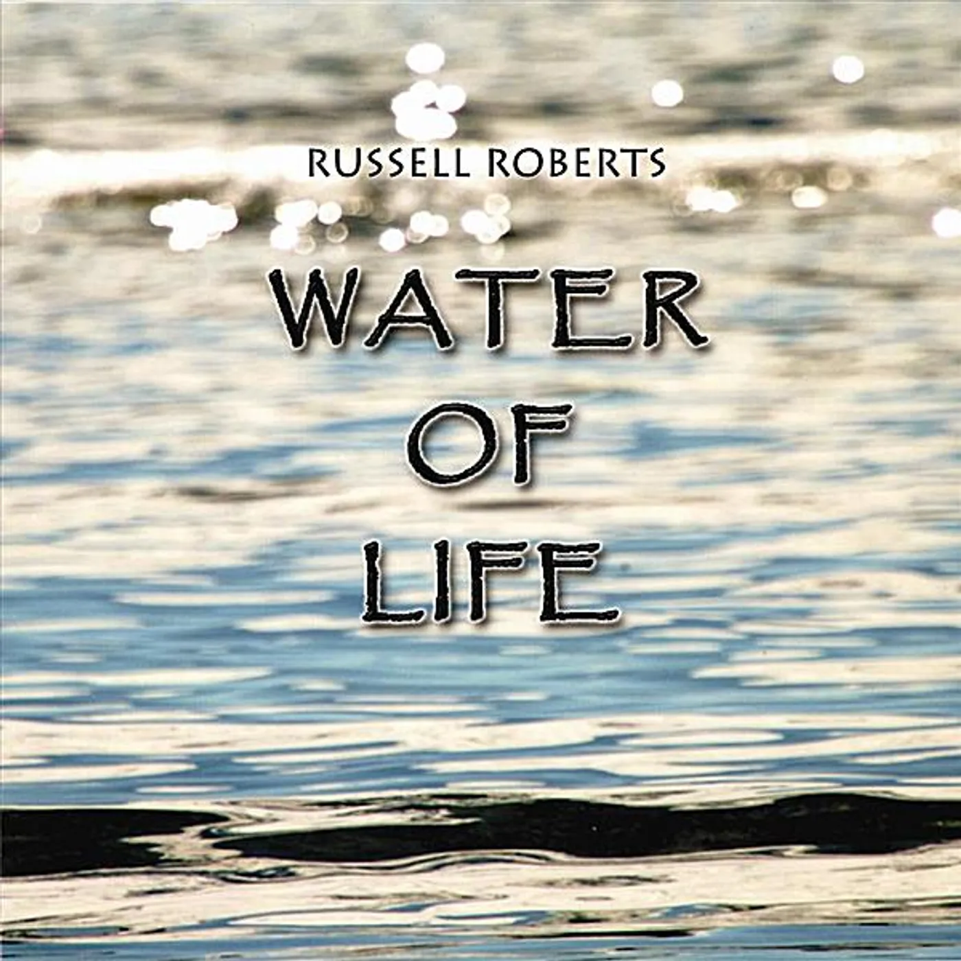 Russell Roberts WATER OF LIFE CD