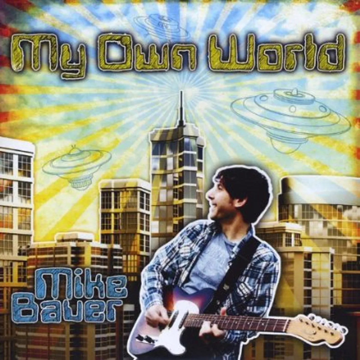Mike Bauer MY OWN WORLD CD