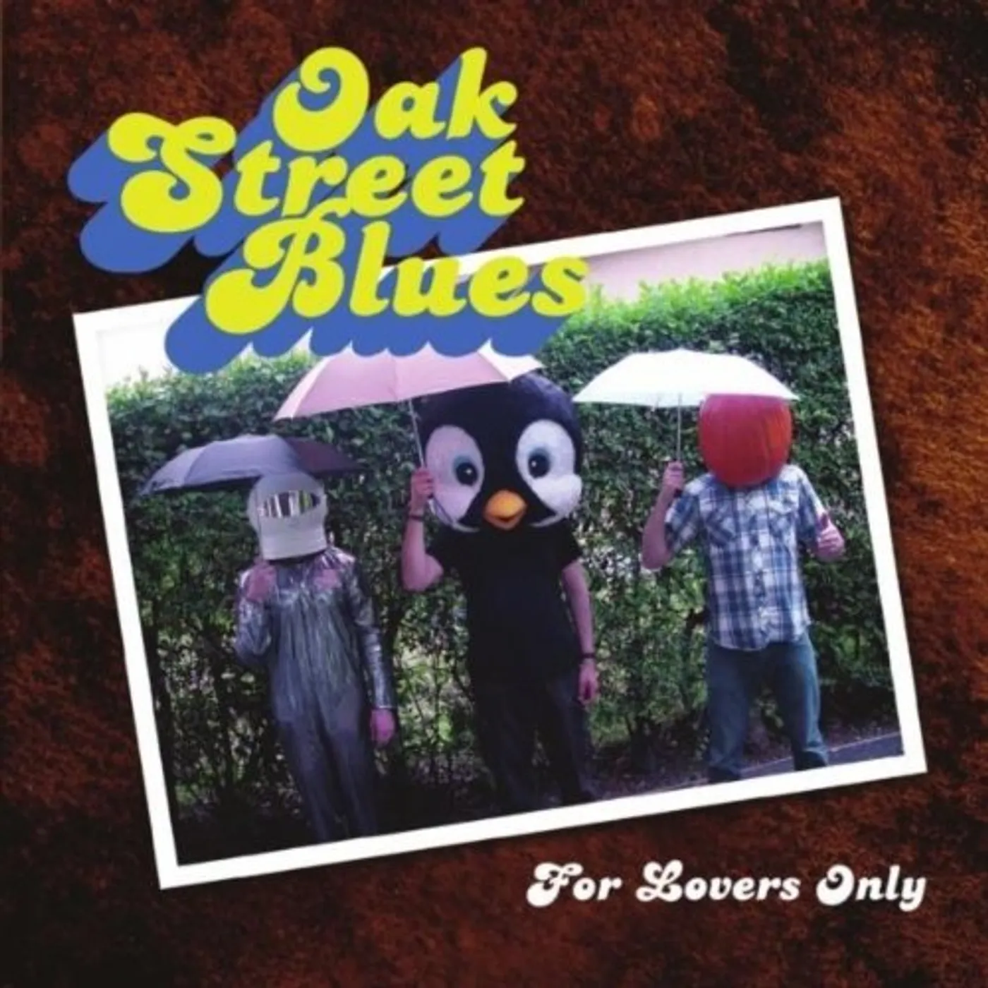 Oak Street Blues FOR LOVERS ONLY CD