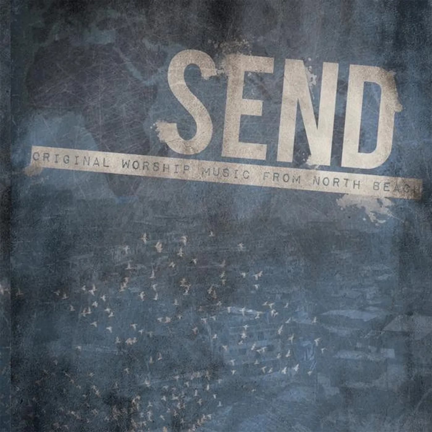 North Beach Worship SEND CD