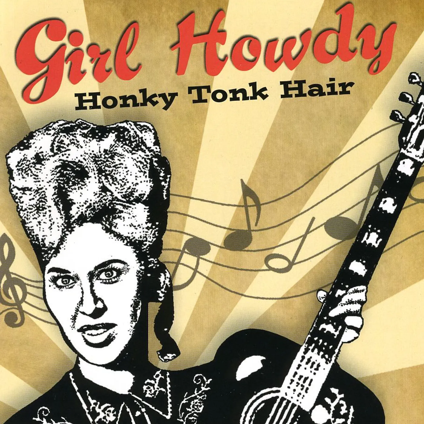 Girl Howdy HONKY TONK HAIR CD