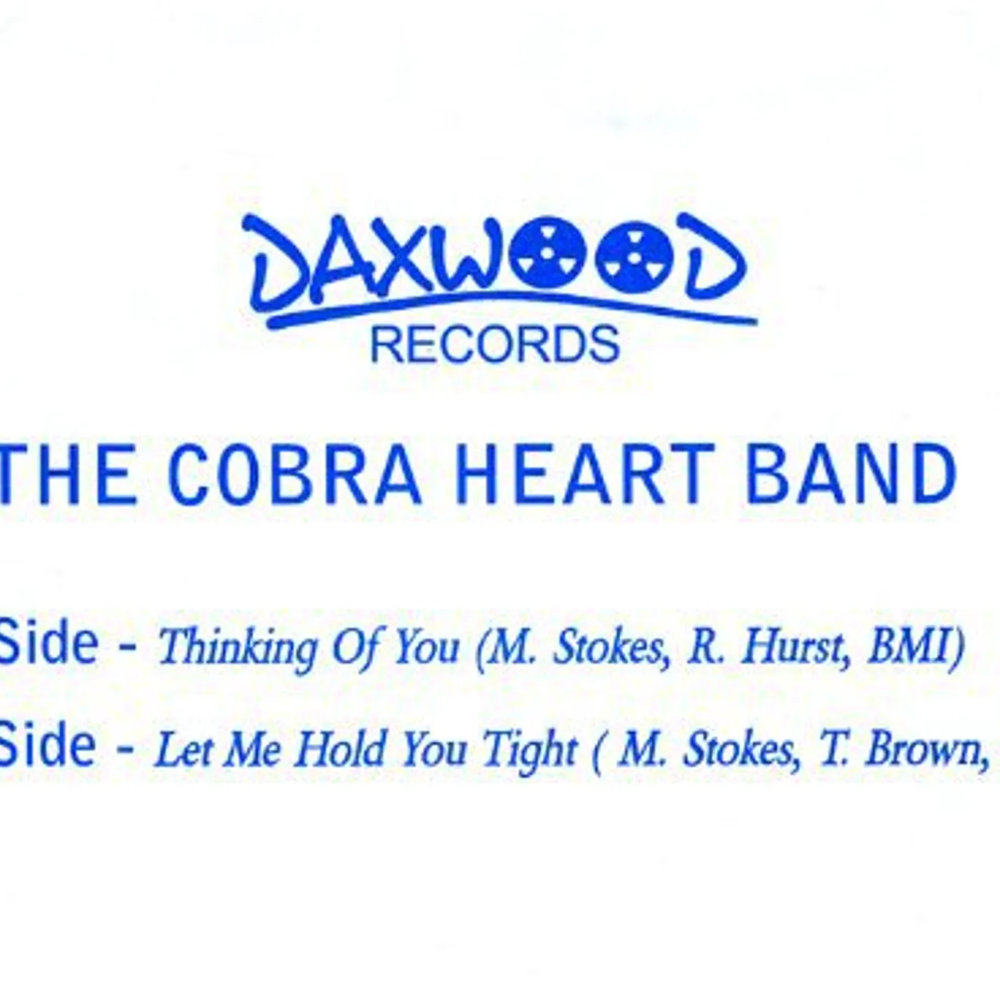 The Cobra Heart Band THINKING OF YOU/LET ME HOLD YOU TIGHT Vinyl Record