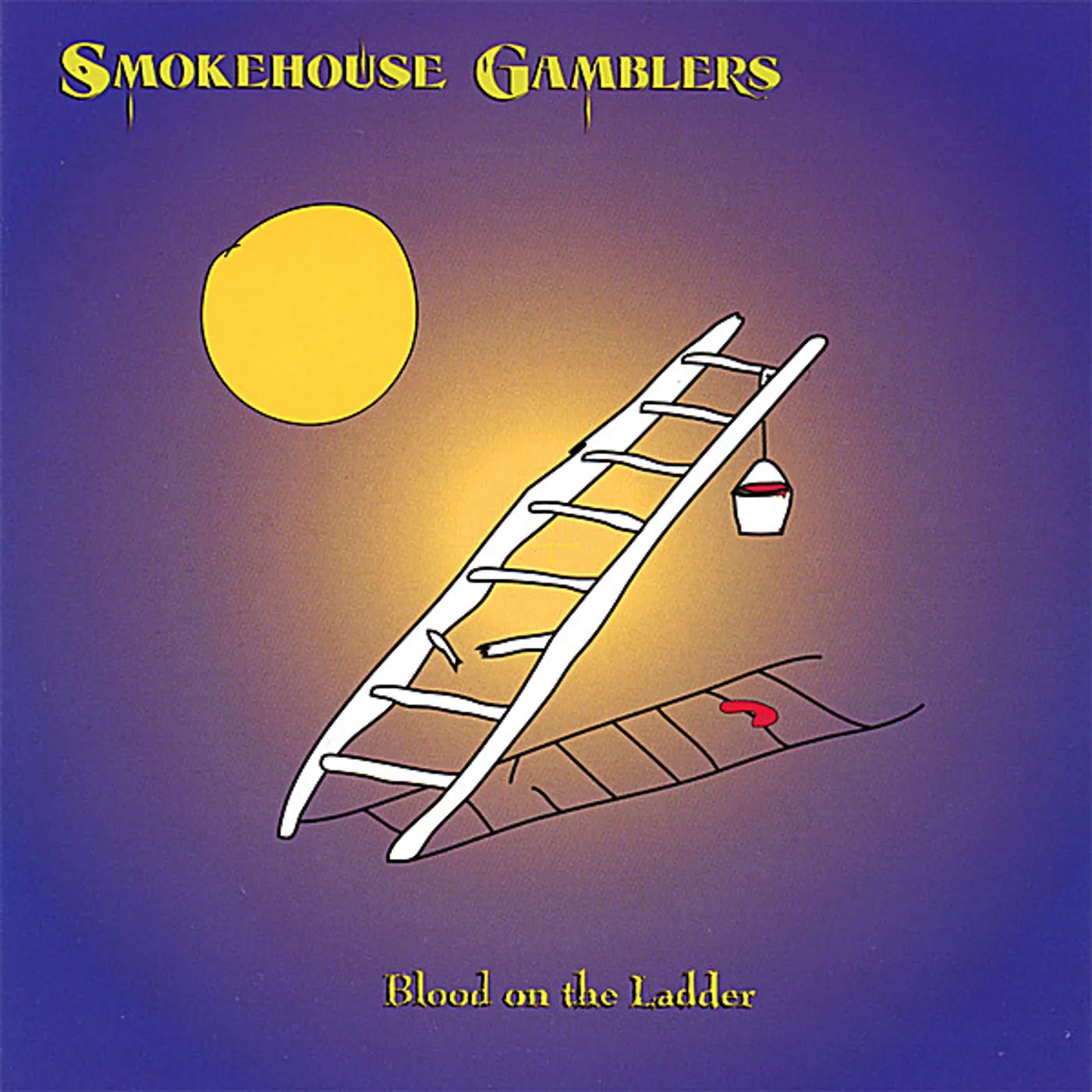 Smokehouse Gamblers BLOOD ON THE LADDER CD